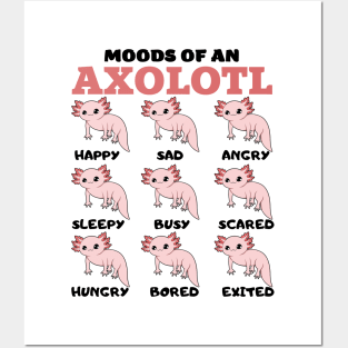 Moods of an axolotl axolotls lover Posters and Art